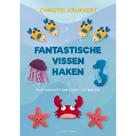 Christel Krukkert - Fantastische vissen haken